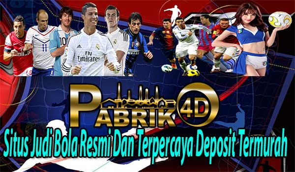 Situs Judi Bola Resmi Dan Terpercaya Deposit Termurah